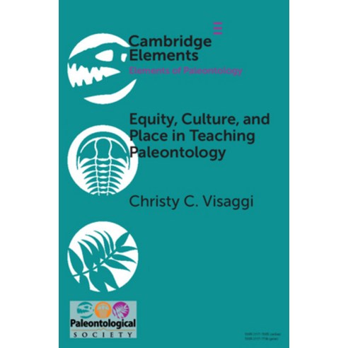 Equity Culture and Place in Teaching Paleontology: Student-Centered Pedagogy for Broadening Partic... Paperback, Cambridge University Press