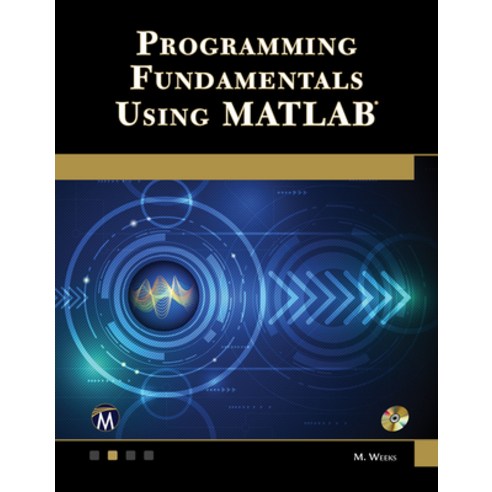 Programming Fundamentals Using MATLAB [With CDROM] Paperback, Mercury ...
