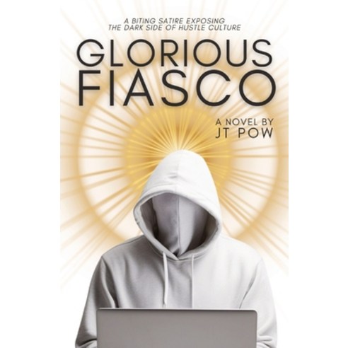 (영문도서) Glorious Fiasco Paperback, Little John Studios, English, 9798218369293