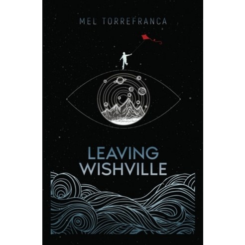 Leaving Wishville Paperback, Lost Island Press
