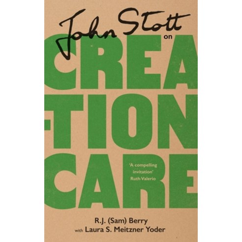 (영문도서) John Stott on Creation Care Hardcover, IVP, English, 9781789743647