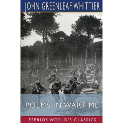 (영문도서) Poems in Wartime (Esprios Classics) Paperback, Blurb, English, 9781006089190