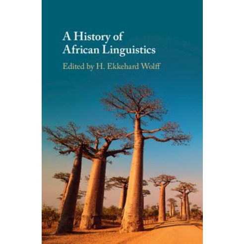 (영문도서) A History of African Linguistics Hardcover, Cambridge University Press, English, 9781108417976