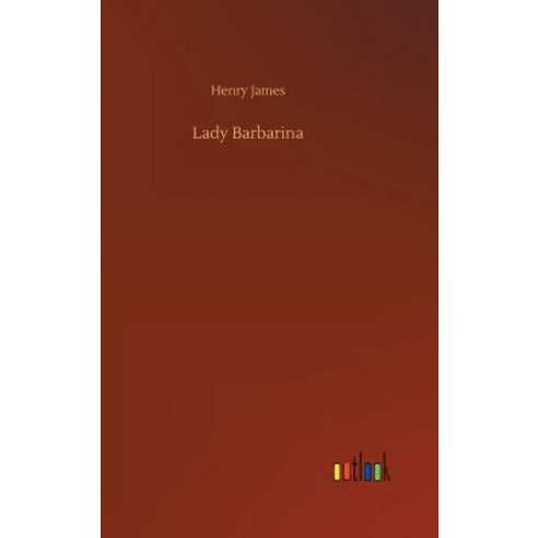Lady Barbarina Hardcover, Outlook Verlag, English, 9783732699629