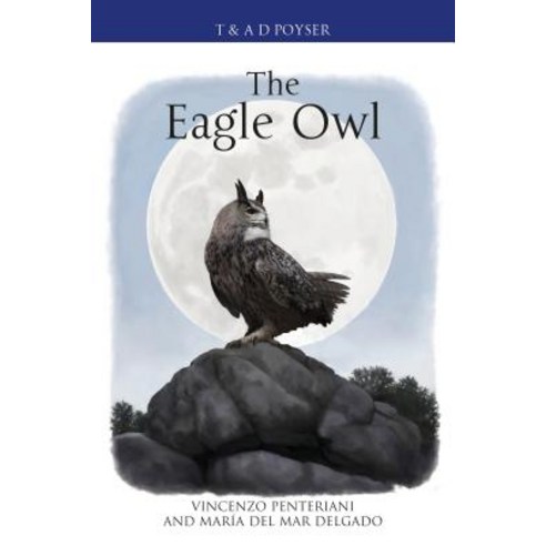 The Eagle Owl Hardcover, T & Ad Poyser
