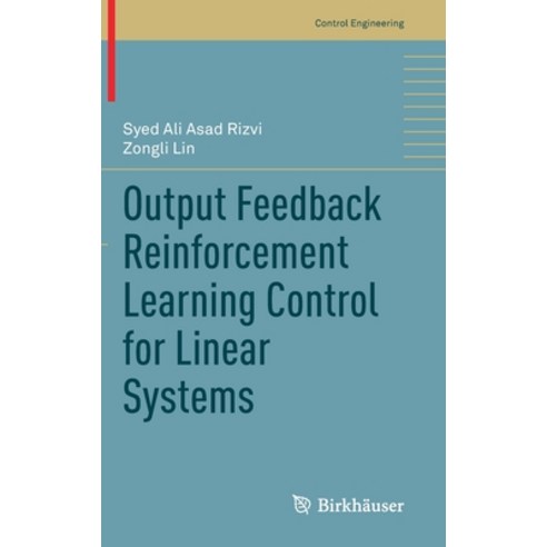 (영문도서) Output Feedback Reinforcement Learning Control for Linear Systems Hardcover, Birkhauser, English, 9783031158575