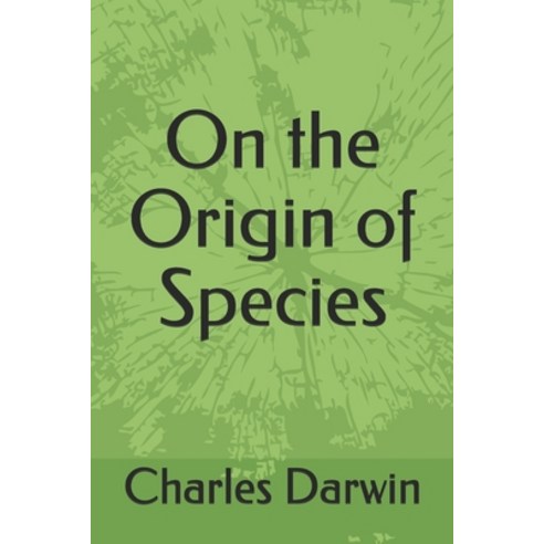 On the Origin of Species Paperback, Independently Published