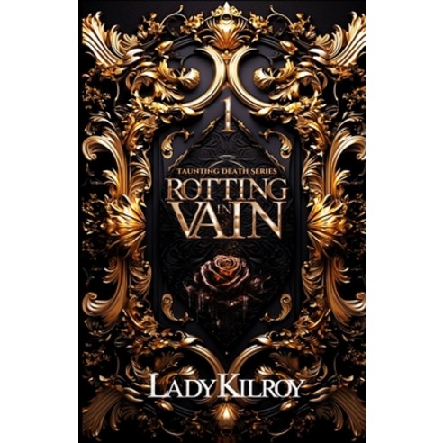 (영문도서) Rotting in Vain Paperback, Lady Kilroy, English, 9798218355821