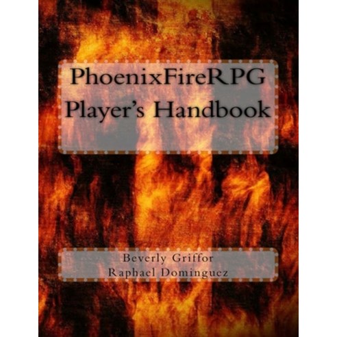 (영문도서) PhoenixFireRPG Player''s Handbook Paperback, Createspace Independent Pub...