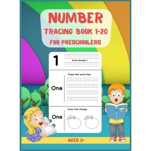 Number Tracing Book for Preschoolers 1-20: Learn to Trace Numbers 1 - 20 - Preschool and Kindergarte... Hardcover, Esel Press, English, 9781716203053