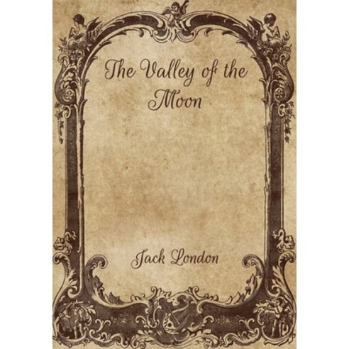 The Valley of the Moon Paperback, Independently Published, English, 9798702606231