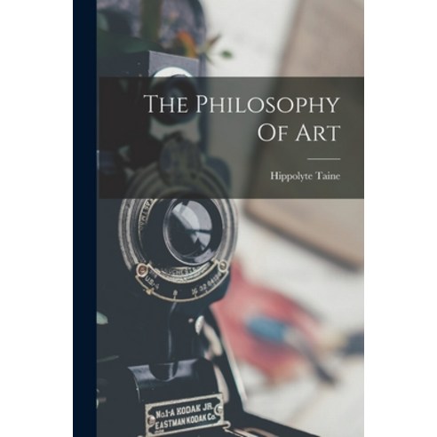 (영문도서) The Philosophy Of Art Paperback, Legare Street Press, English, 9781017272161
