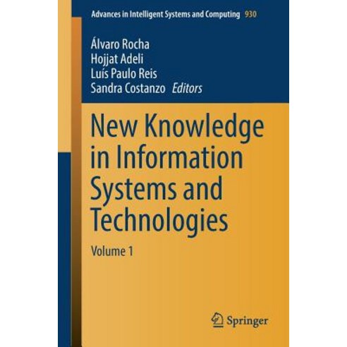 New Knowledge in Information Systems and Technologies: Volume 1 Paperback, Springer
