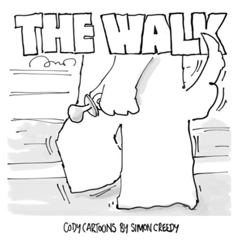 (영문도서) The Walk: Cody''s love of every one brings happiness to a community Paperback, Simon Creedy, English, 9781922562364