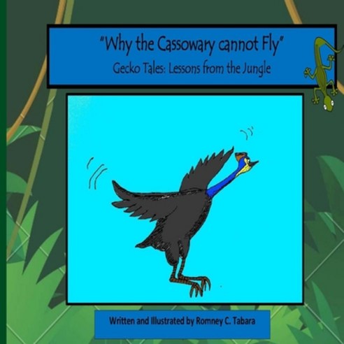 (영문도서) Why the Cassowary cannot Fly Paperback, Independently Published, English, 9798795724348