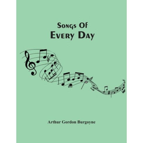 Songs Of Every Day Paperback, Alpha Edition, English, 9789354486432