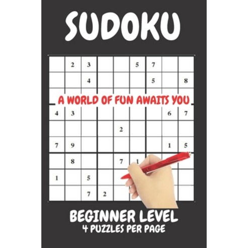 (영문도서) Sudoku Easy Beginner Level 4 Puzzles Per Page: Sudoku Easy Beginner Level created by experts ... Paperback, Independently Published, English, 9798749714777