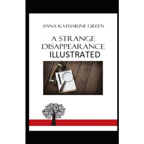 A Strange Disappearance Illustrated Paperback, Independently Published, English, 9798587991958