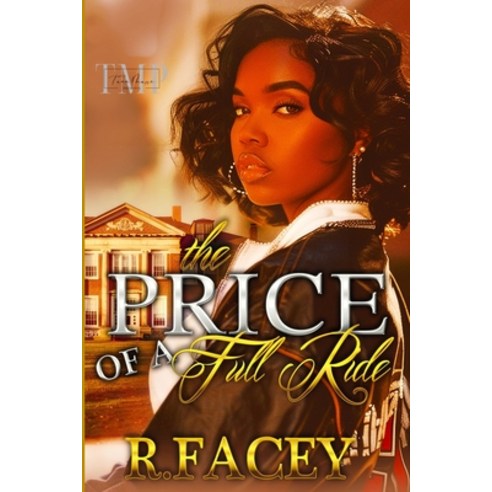 (영문도서) The Price of a Full Ride Paperback, Independently Published, English, 9798334604629
