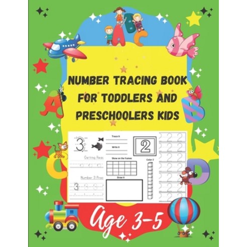 Number tracing Book For Toddlers And Preschoolers Kids Age 3-5: For fun and relaxing pen control and... Paperback, Independently Published