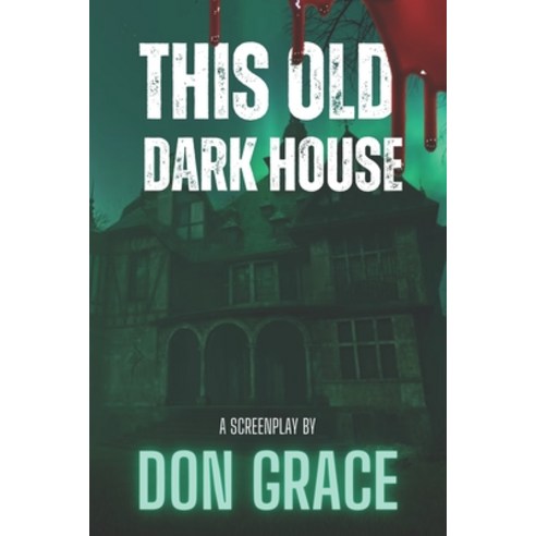 (영문도서) This Old Dark House Paperback, Independently Published, English, 9798852903167