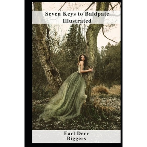 (영문도서) Seven Keys to Baldpate Illustrated Paperback, Independently Published, English, 9798460852086