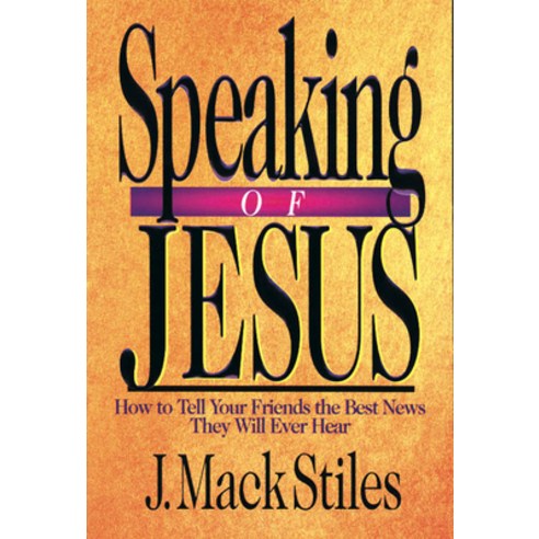 Speaking of Jesus: How to Tell Your Friends the Best News They Will Ever Hear Paperback, IVP Books, English, 9780830816453