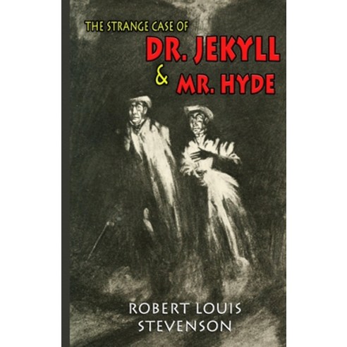 The Strange Case of Dr. Jekyll and Mr. Hyde: The Platinum Edition Paperback, Independently Published