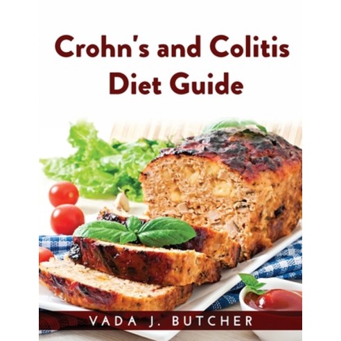 (영문도서) Crohn''s and Colitis Diet Guide Paperback, Vada J. Butcher, English, 9781915032515