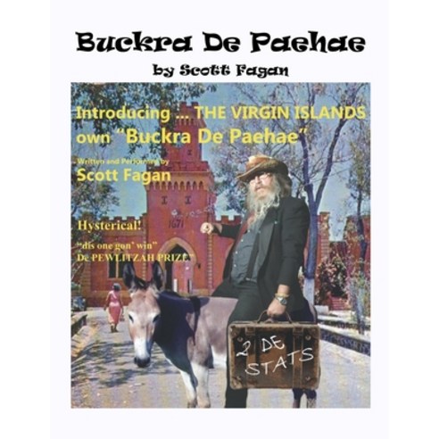 (영문도서) Buckra De Paehae: Introducing The Virgin Island''s Own Puckra De Paehae Paperback, Lulu.com, English, 9781458310118