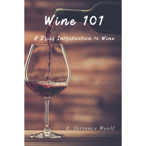 (영문도서) Wine 101 Paperback, Global Summit House, English, 9781956736076