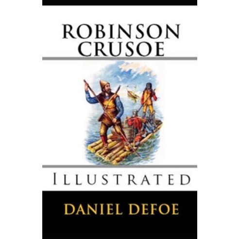 Robinson Crusoe Illustrated Paperback, Independently Published