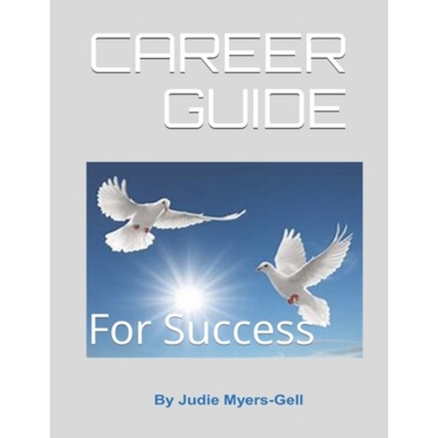 Career Guide for Success Paperback, Independently Published