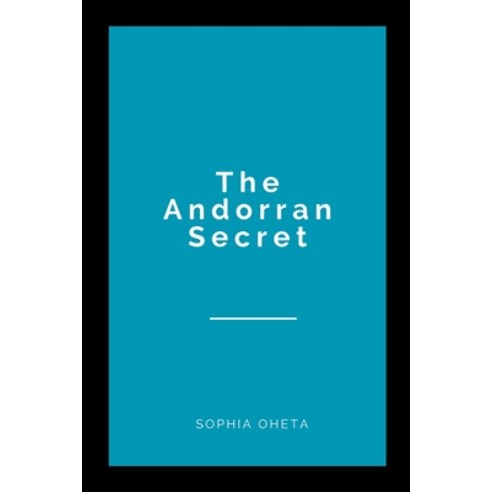 (영문도서) The Andorran Secret Paperback, OS Pub, English, 9789175135175