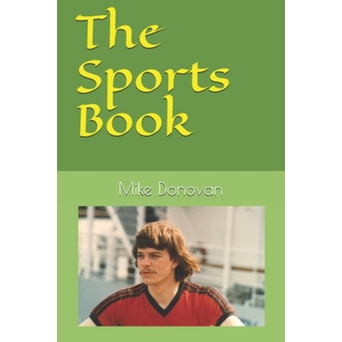 The Sports Book Paperback, Independently Published