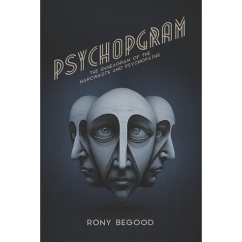 (영문도서) Psychopgram: The Enneagram of the Narcissists and Psychopaths Paperback, Independently Published, English, 9798850458720