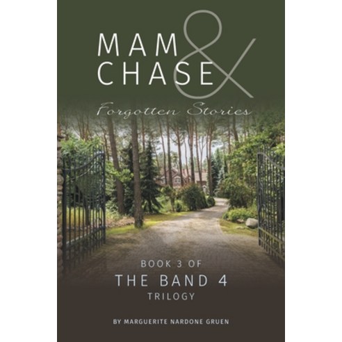 Mam and Chase - Forgotten Stories Paperback, FriesenPress