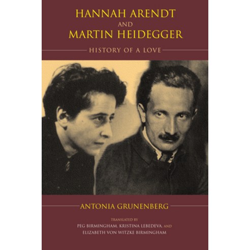 (영문도서) Hannah Arendt and Martin Heidegger: History of a Love Hardcover, Indiana University Press, English, 9780253025234