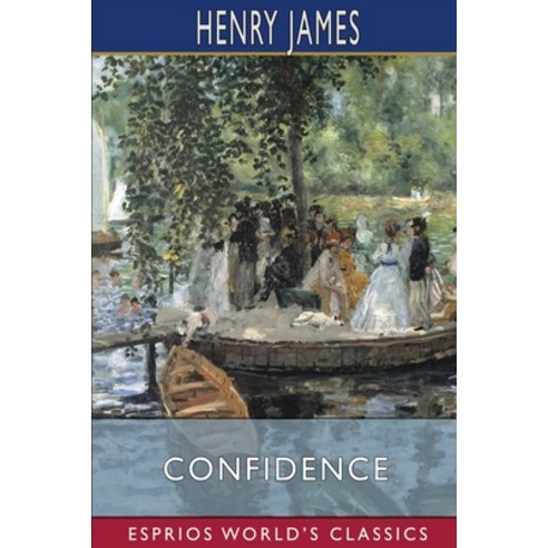 (영문도서) Confidence (Esprios Classics) Paperback, Blurb, English, 9781006831058