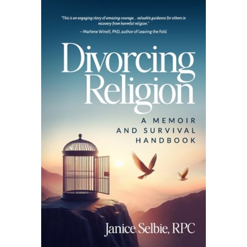 (영문도서) Divorcing Religion: A Memoir and Survival Handbook Paperback, Prominence Publishing, English, 9781990830693