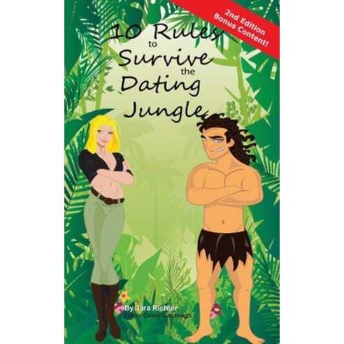 (영문도서) 10 Rules to Survive the Dating Jungle Paperback, Createspace Independent Pub..., English, 9781468167337