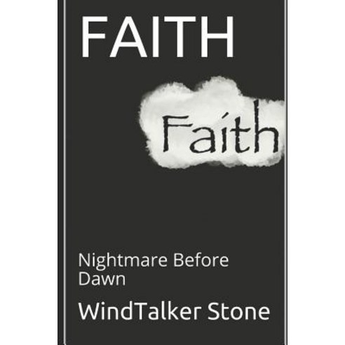 (영문도서) Faith: Nightmare Before Dawn Paperback, Independently Published, English, 9781097398874