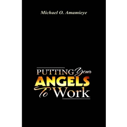 Putting Your Angels To Work Paperback, Mawo Prints, English, 9789783536296