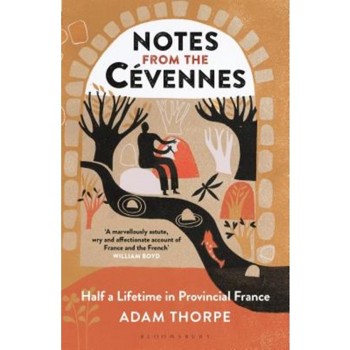 Notes from the Cévennes: Half a Lifetime in Provincial France Paperback ...