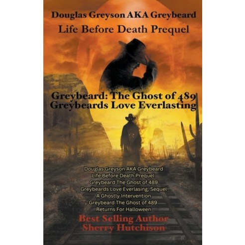 (영문도서) Douglas Greyson AKA Greybeard Life Before Death Prequel Paperback, Sherry Hutchison, English, 9798215119976