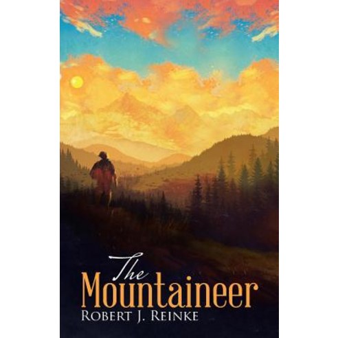 (영문도서) The Mountaineer Paperback, WestBow Press, English, 9781512776959