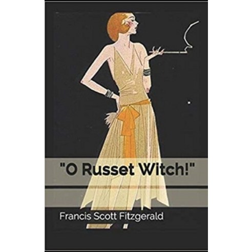 "O Russet Witch!" Illustrated Paperback, Independently Published