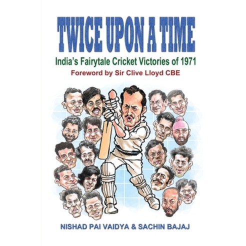 Twice upon a Time: India''s Fairytale Cricket Victories of 1971 Paperback, Notion Press, English, 9781638735205