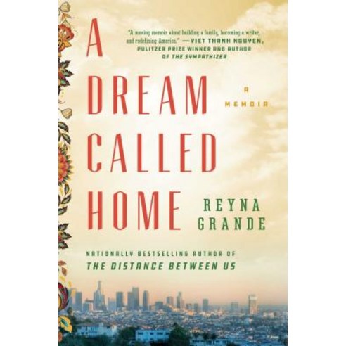 A Dream Called Home: A Memoir Paperback, Washington Square Press