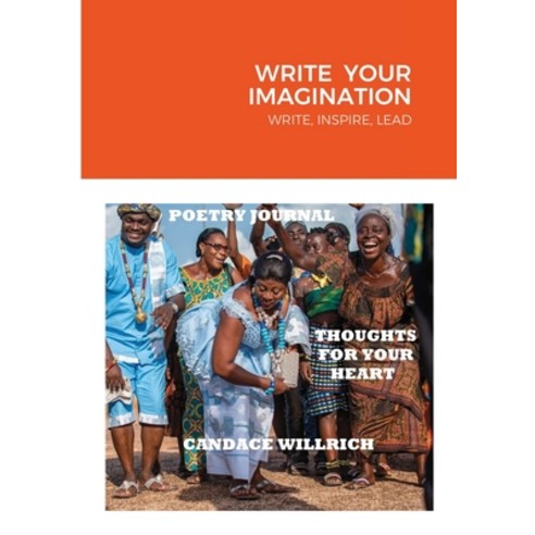 Write Your Imagination Paperback, Lulu.com, English, 9781716714764